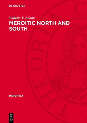 Adams | Meroitic North and South | Buch | 978-3-11-271800-1 | www.sack.de
