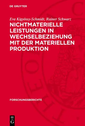 Kigyössy-Schmidt / Schwarz |  Nichtmaterielle Leistungen in Wechselbeziehung mit der materiellen Produktion | eBook | Sack Fachmedien