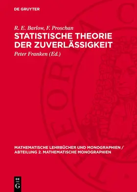Barlow / Proschan / Franken |  Statistische Theorie der Zuverlässigkeit | Buch |  Sack Fachmedien