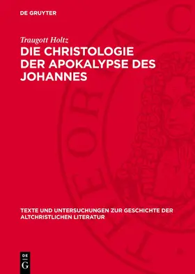 Holtz |  Die Christologie der Apokalypse des Johannes | eBook | Sack Fachmedien