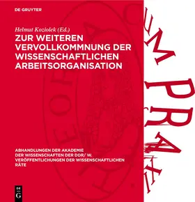 Koziolek |  Zur weiteren Vervollkommnung der wissenschaftlichen Arbeitsorganisation | Buch |  Sack Fachmedien
