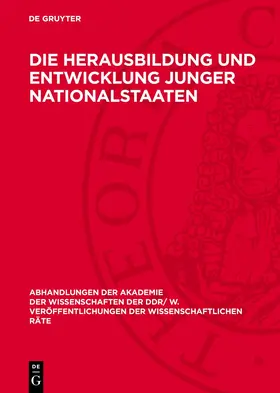 Degruyter |  Die Herausbildung und Entwicklung junger Nationalstaaten | Buch |  Sack Fachmedien