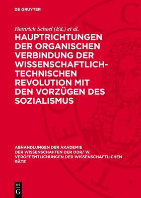 Scheel / Koziolek |  Hauptrichtungen der organischen Verbindung der wissenschaftlich-technischen Revolution mit den Vorzügen des Sozialismus | eBook | Sack Fachmedien