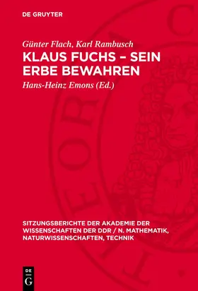 Flach / Rambusch / Emons |  Klaus Fuchs - Sein Erbe bewahren | Buch |  Sack Fachmedien
