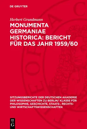 Grundmann |  Monumenta Germaniae Historica: Bericht für das Jahr 1959/60 | Buch |  Sack Fachmedien