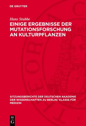 Stubbe |  Einige Ergebnisse der Mutationsforschung an Kulturpflanzen | eBook | Sack Fachmedien