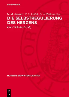 Amosov / Lišcuk / Lišcuk |  Die Selbstregulierung des Herzens | eBook | Sack Fachmedien