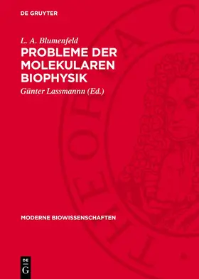 Blumenfeld / Lassmannn |  Probleme der molekularen Biophysik | eBook | Sack Fachmedien