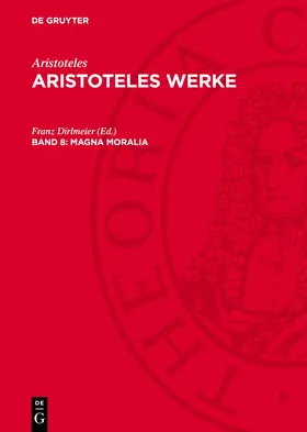 Dirlmeier | Aristoteles Werke, Band 8, Magna Moralia | Buch | 978-3-11-272834-5 | www.sack.de