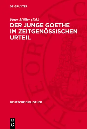 Müller |  Der junge Goethe im zeitgenössischen Urteil | eBook | Sack Fachmedien
