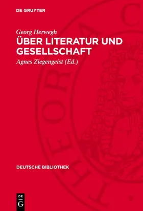 Herwegh / Ziegengeist |  Über Literatur und Gesellschaft | Buch |  Sack Fachmedien