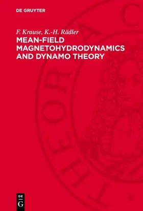 Krause / Rädler |  Mean-Field Magnetohydrodynamics and Dynamo Theory | Buch |  Sack Fachmedien