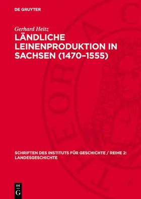 Heitz |  Ländliche Leinenproduktion in Sachsen (1470–1555) | eBook | Sack Fachmedien
