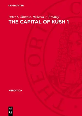 Shinnie / Bradley |  The Capital of Kush 1 | Buch |  Sack Fachmedien