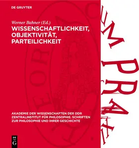 Bahner |  Wissenschaftlichkeit, Objektivität, Parteilichkeit | Buch |  Sack Fachmedien