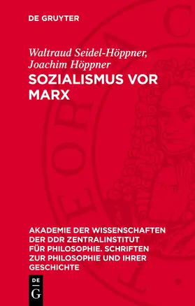 Seidel-Höppner / Höppner |  Sozialismus vor Marx | eBook | Sack Fachmedien