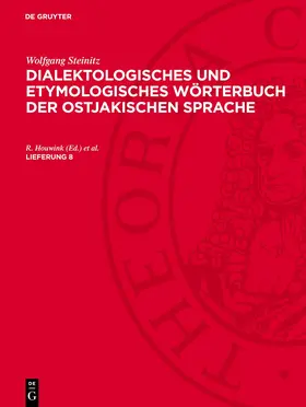 Sauer / Böhnke / Schulze |  Wolfgang Steinitz: Dialektologisches und etymologisches Wörterbuch der ostjakischen Sprache. Lieferung 8 | eBook | Sack Fachmedien