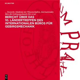 Bilkenroth / Höfer |  Bericht über das 10. Ländertreffen des Internationalen Büros für Gebirgsmechanik | Buch |  Sack Fachmedien