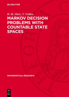 Nollau / Dietz |  Markov Decision Problems with Countable State Spaces | Buch |  Sack Fachmedien