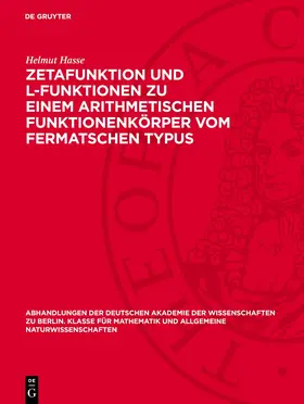 Hasse |  Zetafunktion und L-Funktionen zu einem arithmetischen Funktionenkörper vom Fermatschen Typus | eBook | Sack Fachmedien