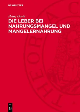 David |  Die Leber bei Nahrungsmangel und Mangelernährung | eBook | Sack Fachmedien