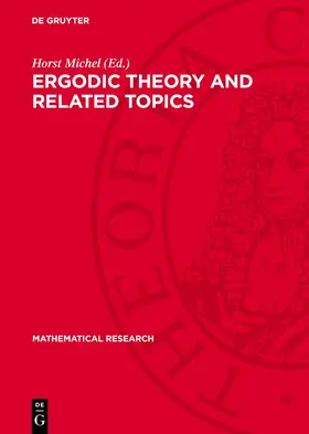 Michel |  Ergodic Theory and Related Topics | Buch |  Sack Fachmedien