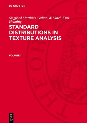 Matthies / Vinel / Helming |  Standard Distributions in Texture Analysis, Volume 1, Standard Distributions in Texture Analysis Volume 1 | Buch |  Sack Fachmedien
