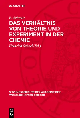 Schmitz / Scheel |  Das Verhältnis von Theorie und Experiment in der Chemie | eBook | Sack Fachmedien