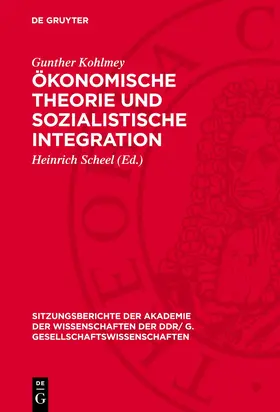 Kohlmey / Scheel |  Ökonomische Theorie und sozialistische Integration | eBook | Sack Fachmedien
