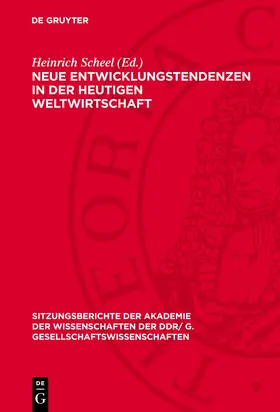 Scheel |  Neue Entwicklungstendenzen in der heutigen Weltwirtschaft | Buch |  Sack Fachmedien