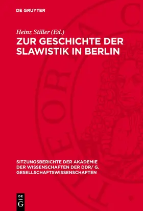 Stiller |  Zur Geschichte der Slawistik in Berlin | eBook | Sack Fachmedien