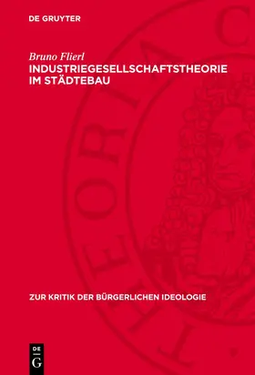 Flierl |  Industriegesellschaftstheorie im Städtebau | Buch |  Sack Fachmedien