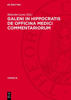 Lyons |  Galeni In Hippocratis De officina medici commentariorum | Buch |  Sack Fachmedien