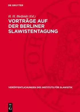 Bielfeldt |  Vorträge auf der Berliner Slawistentagung | Buch |  Sack Fachmedien