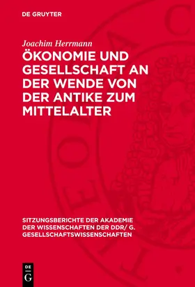 Herrmann |  Ökonomie und Gesellschaft an der Wende von der Antike zum Mittelalter | eBook | Sack Fachmedien