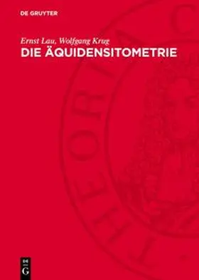 Lau / Krug |  Die Äquidensitometrie | Buch |  Sack Fachmedien