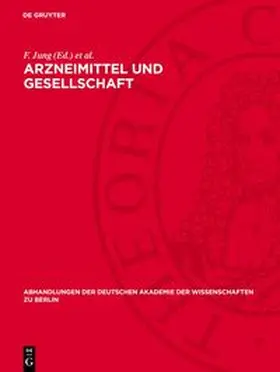 Jung / Oehme / Rein |  Arzneimittel und Gesellschaft | Buch |  Sack Fachmedien