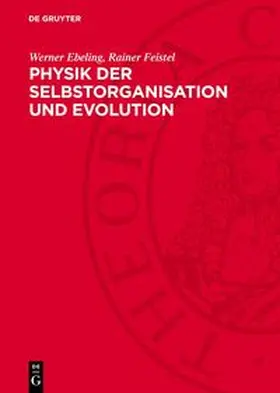 Ebeling / Feistel |  Physik der Selbstorganisation und Evolution | Buch |  Sack Fachmedien