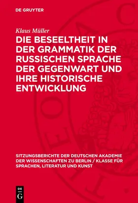 Müller |  Die Beseeltheit in der Grammatik der russischen Sprache der Gegenwart und ihre historische Entwicklung | eBook | Sack Fachmedien