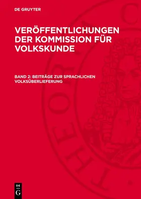  Veröffentlichungen der Kommission für Volkskunde, 2, Beiträge zur sprachlichen Volksüberlieferung | Buch |  Sack Fachmedien