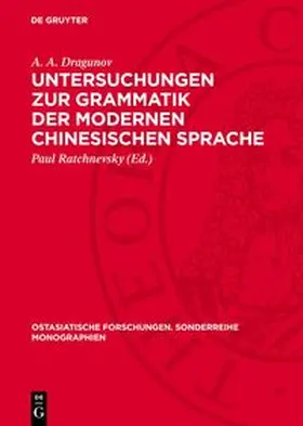 Dragunov / Ratchnevsky |  Untersuchungen zur Grammatik der modernen chinesischen Sprache | Buch |  Sack Fachmedien