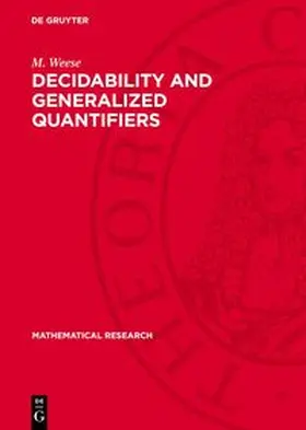 Weese / Baudisch / Seese |  Decidability and Generalized Quantifiers | Buch |  Sack Fachmedien