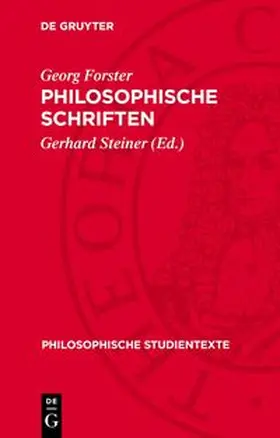 Forster / Steiner |  Philosophische Schriften | Buch |  Sack Fachmedien