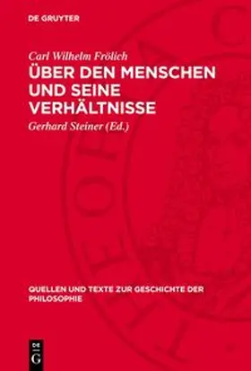 Frölich / Steiner |  Über den Menschen und seine Verhältnisse | Buch |  Sack Fachmedien