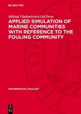 Gal’Perin |  Applied Simulation of Marine Communities with Reference to the Fouling Community | Buch |  Sack Fachmedien