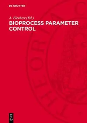 Fiechter |  Bioprocess Parameter Control | Buch |  Sack Fachmedien