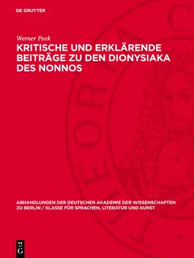 Peek |  Kritische und erklärende Beiträge zu den Dionysiaka des Nonnos | Buch |  Sack Fachmedien