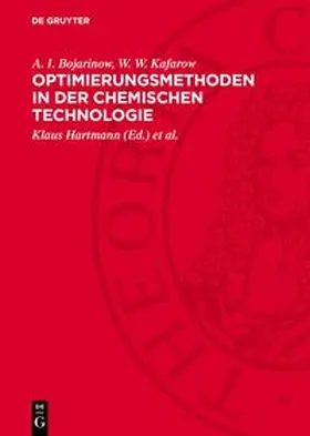 Bojarinow / Kafarow / Hartmann |  Optimierungsmethoden in der chemischen Technologie | Buch |  Sack Fachmedien