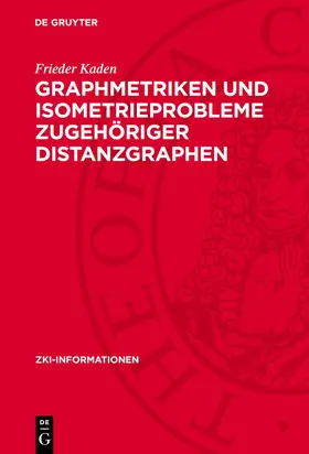 Kaden |  Graphmetriken und Isometrieprobleme zugehöriger Distanzgraphen | Buch |  Sack Fachmedien