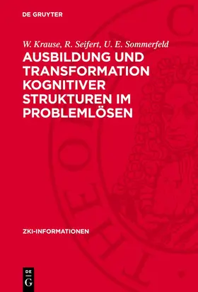 Krause / Seifert / Sommerfeld |  Ausbildung und Transformation kognitiver Strukturen im Problemlösen | Buch |  Sack Fachmedien